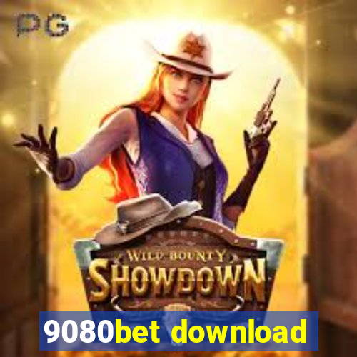 9080bet download